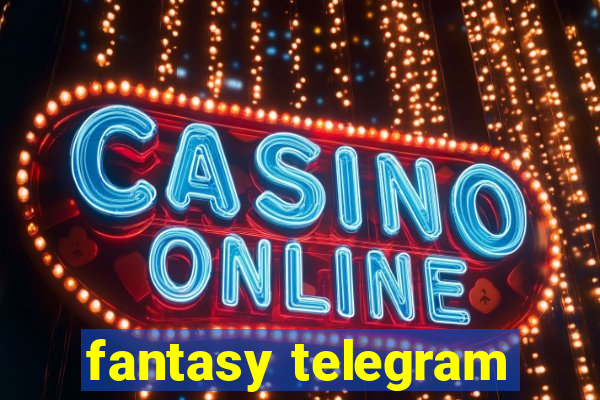 fantasy telegram